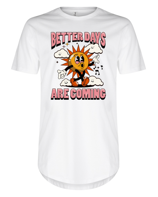 "Better Days Are Coming" Men's Long T-Shirt