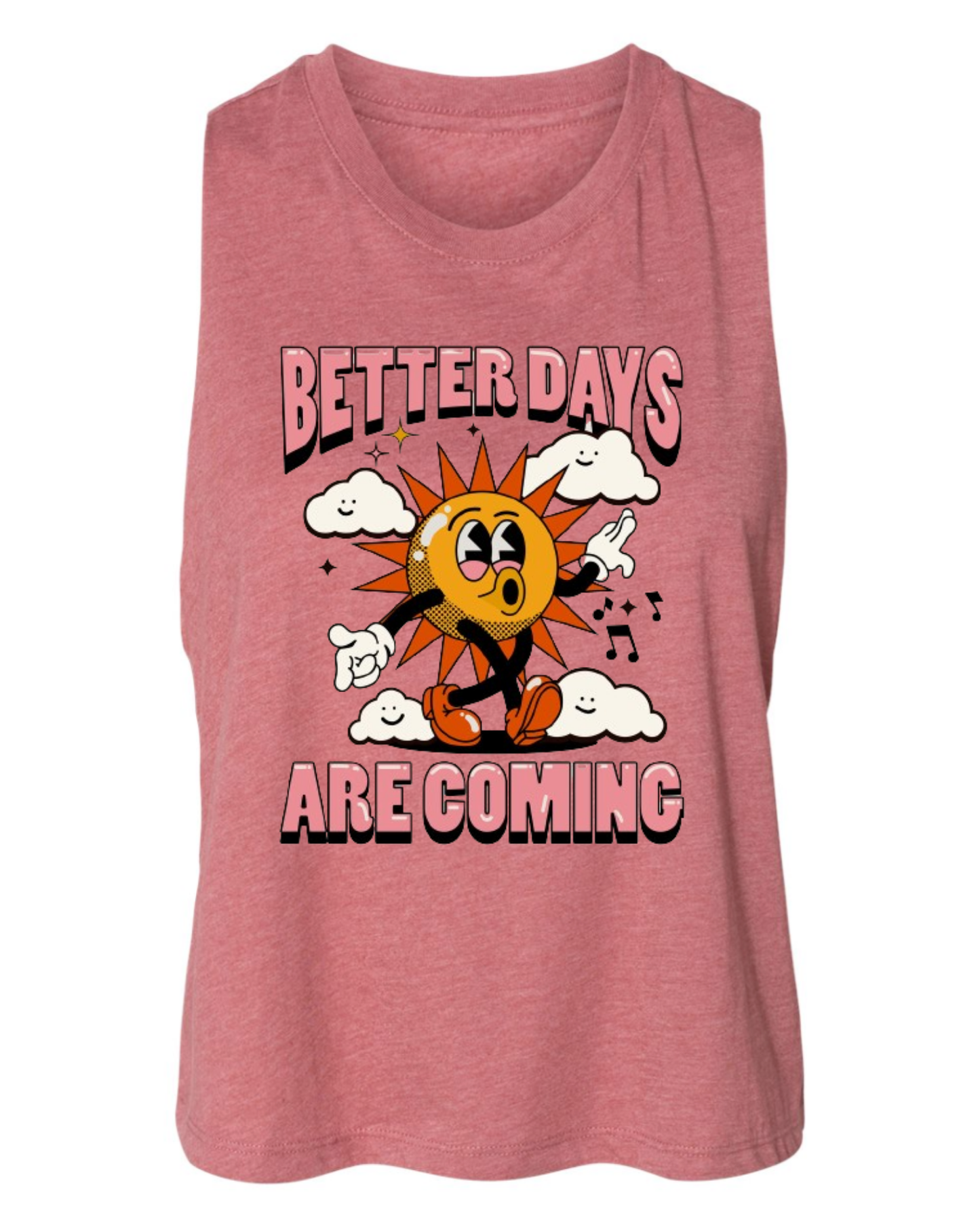 "Better Days Are Coming" Women's Racerback Crop Tank