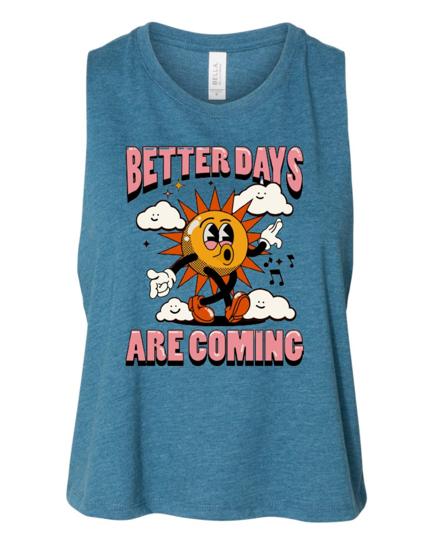 "Better Days Are Coming" Women's Racerback Crop Tank