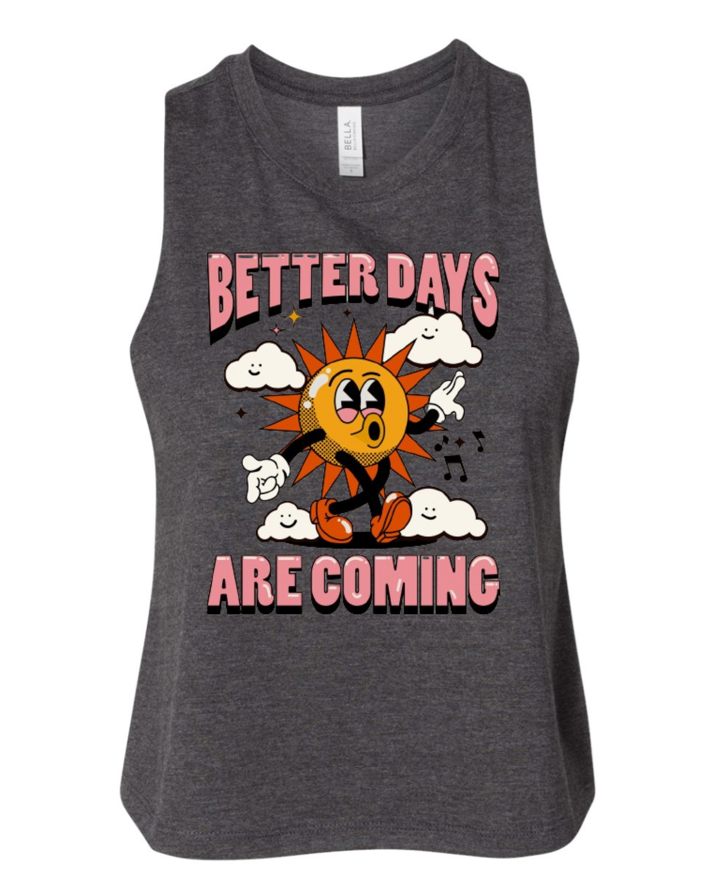 "Better Days Are Coming" Women's Racerback Crop Tank