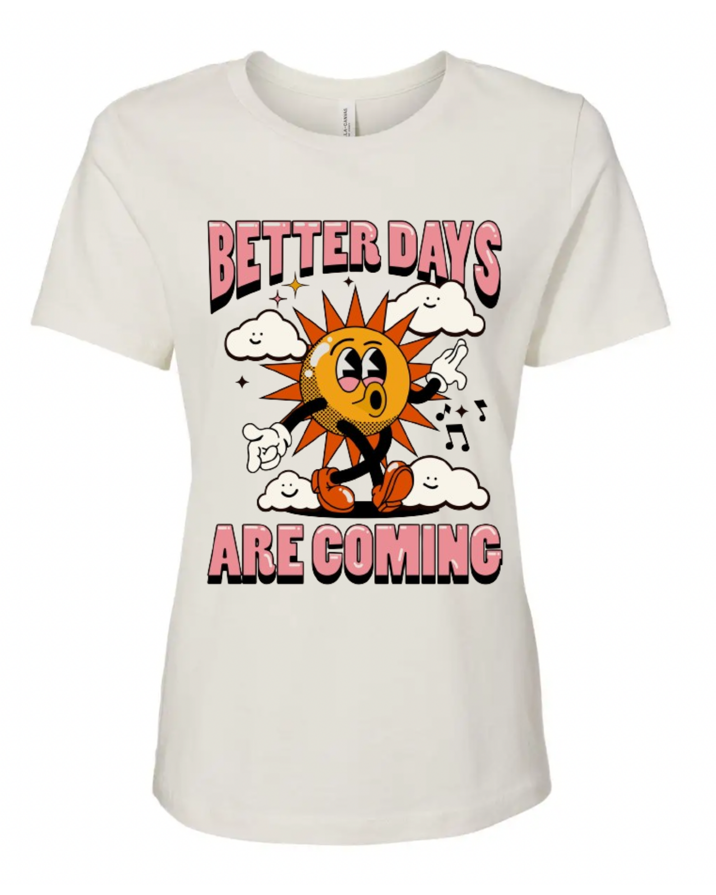 "Better Days Are Coming" Women's Short Sleeve T-Shirt