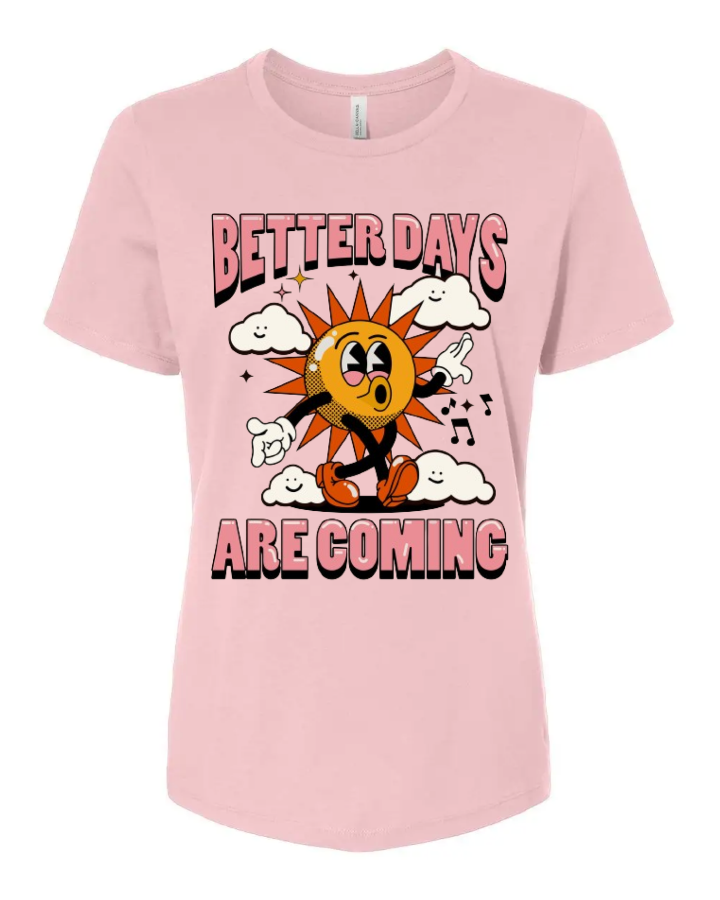 "Better Days Are Coming" Women's Short Sleeve T-Shirt