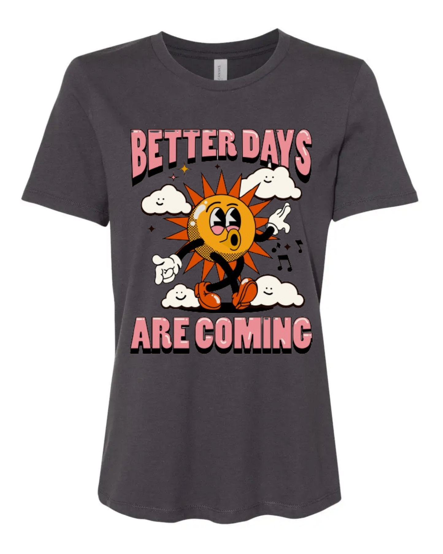 "Better Days Are Coming" Women's Short Sleeve T-Shirt