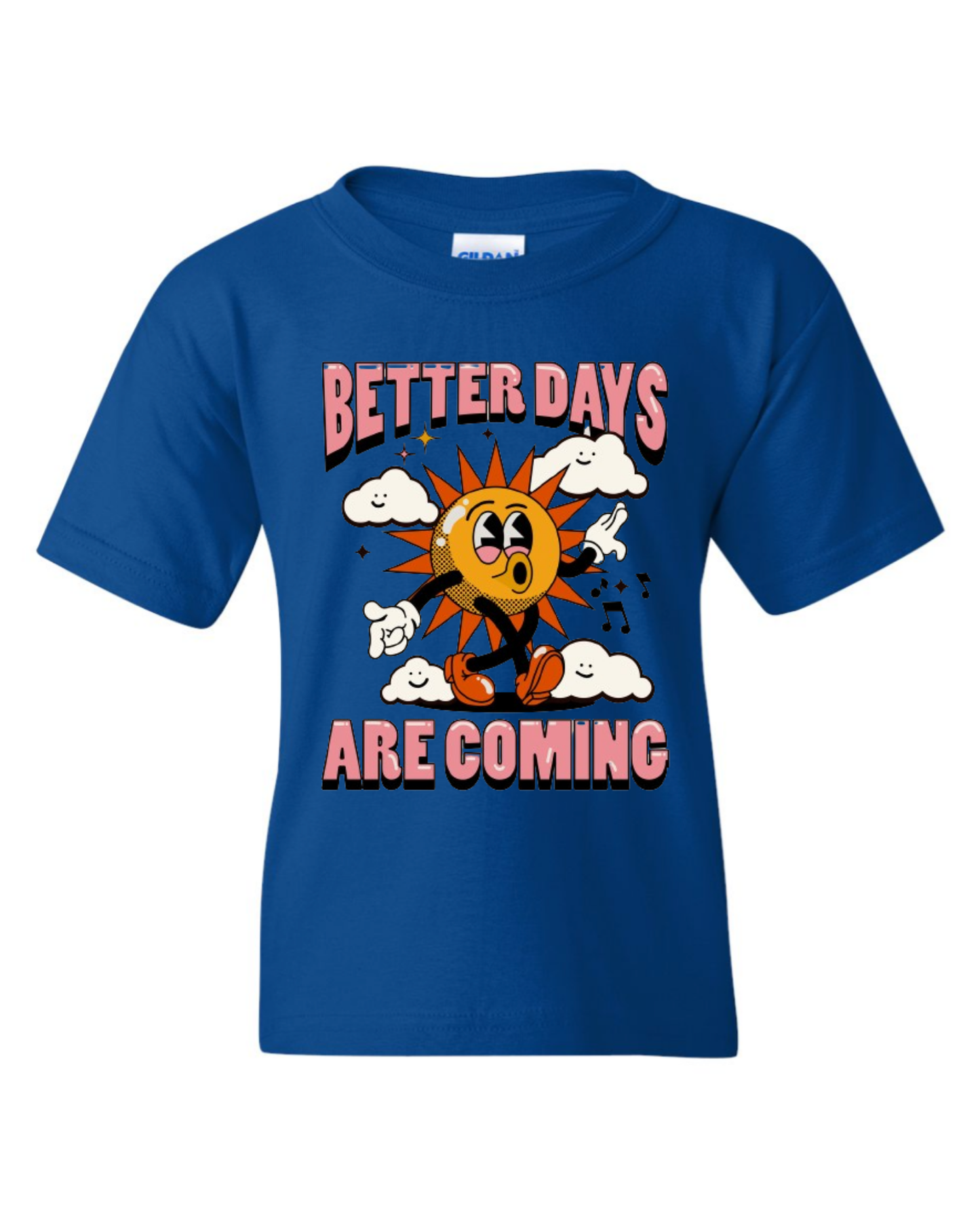 "Better Days Are Coming" Youth Short Sleeve T-shirt