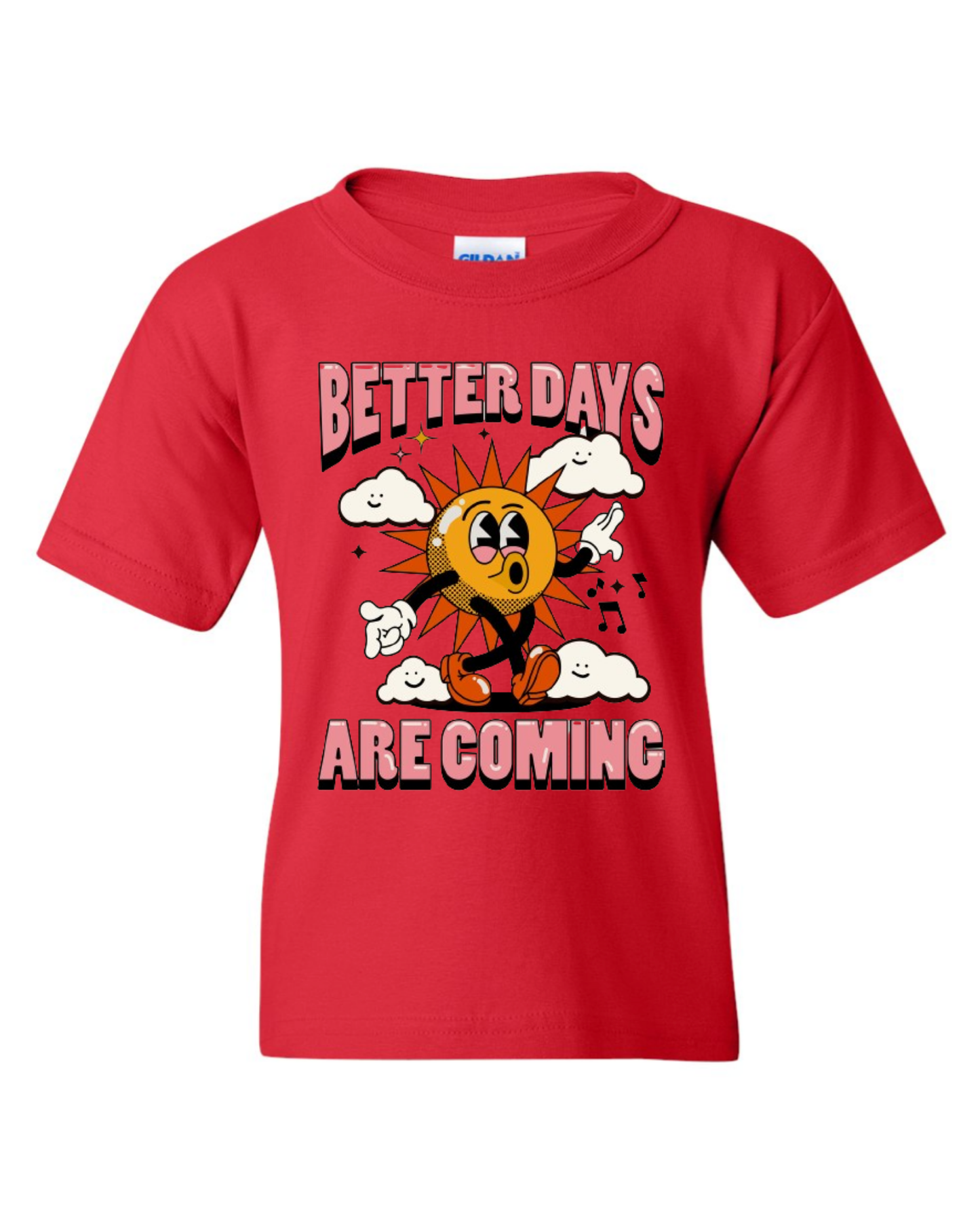 "Better Days Are Coming" Youth Short Sleeve T-shirt