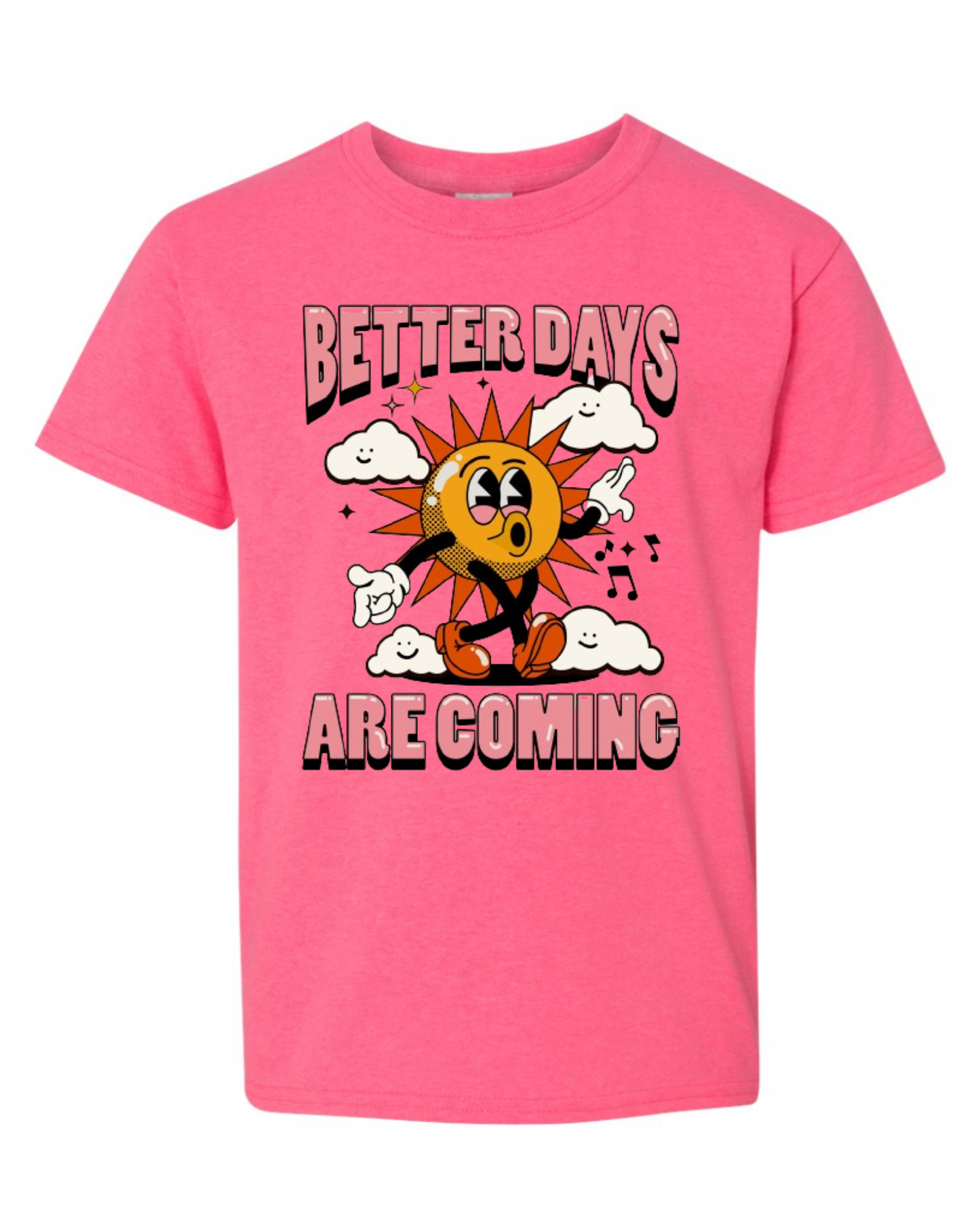 "Better Days Are Coming" Youth Short Sleeve T-shirt