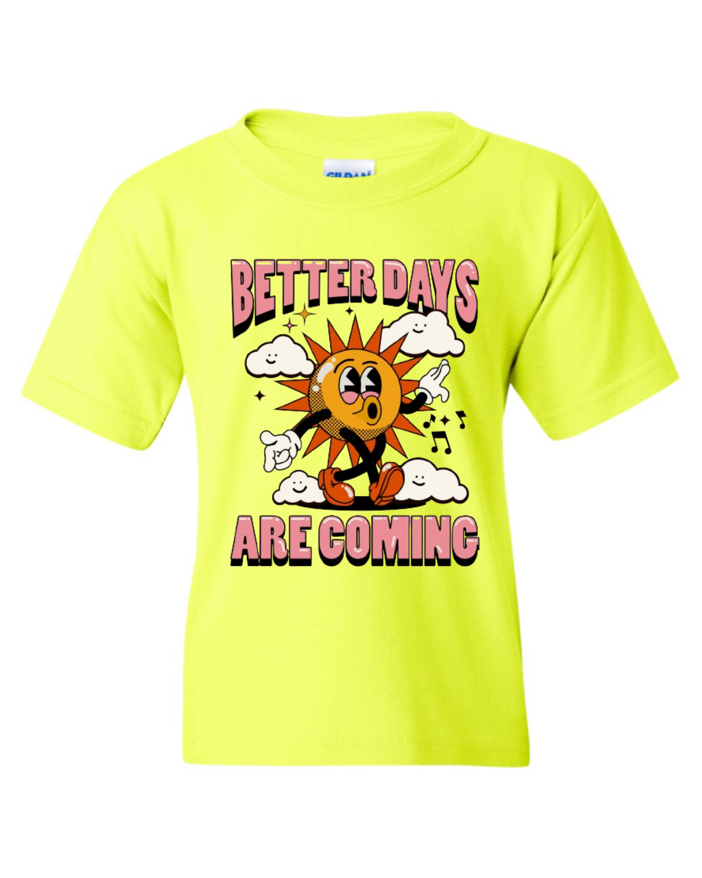 "Better Days Are Coming" Youth Short Sleeve T-shirt