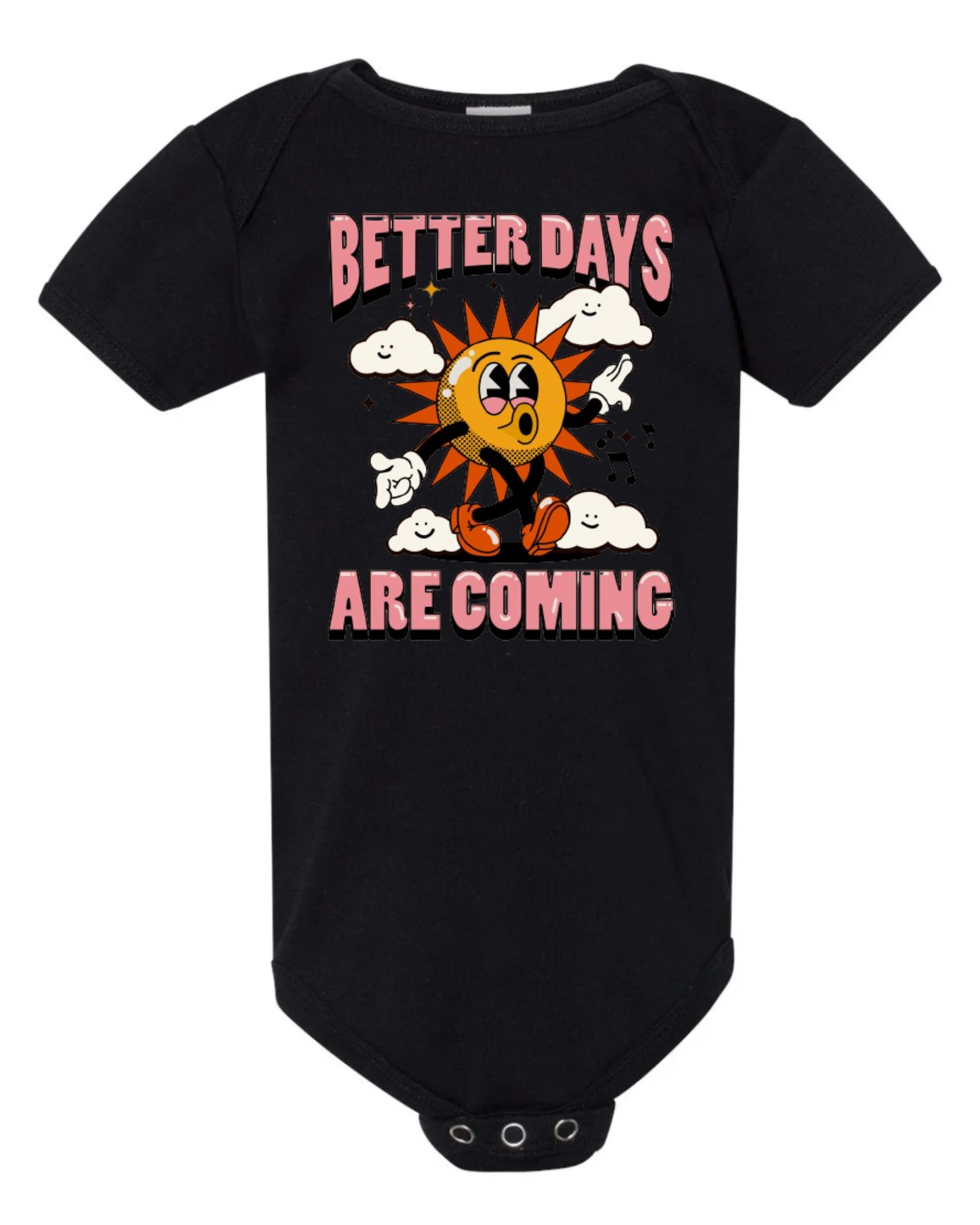 "Better Days Are Coming" Baby Short Sleeve Onesie