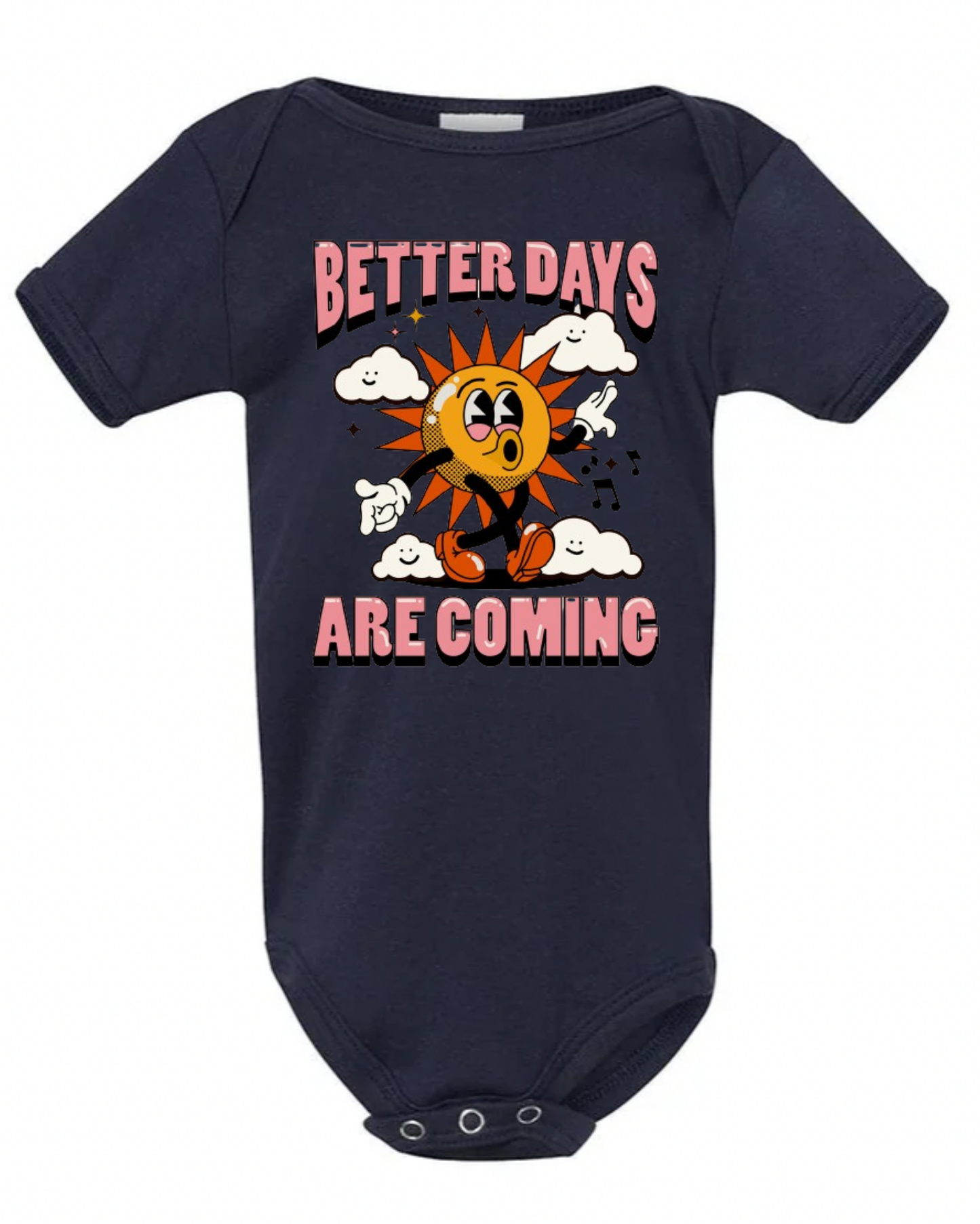 "Better Days Are Coming" Baby Short Sleeve Onesie