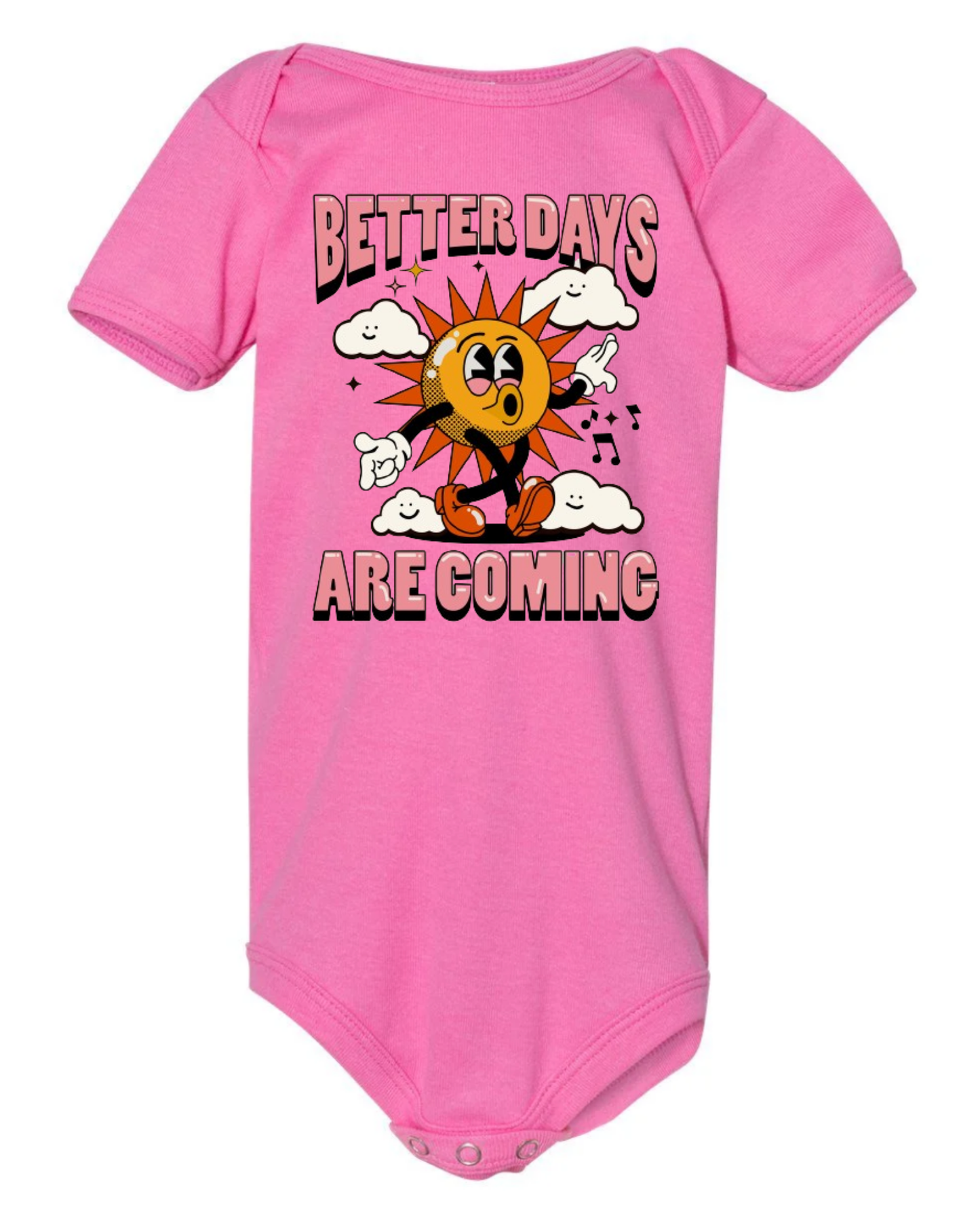 "Better Days Are Coming" Baby Short Sleeve Onesie