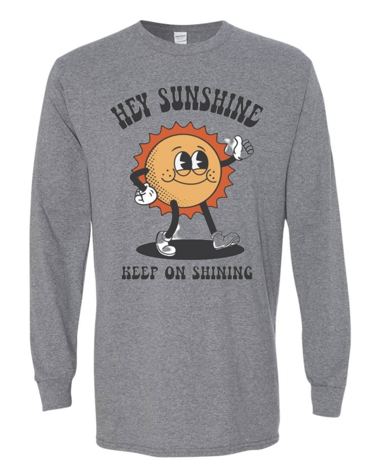 "Hey Sunshine" Long Sleeve T-Shirt