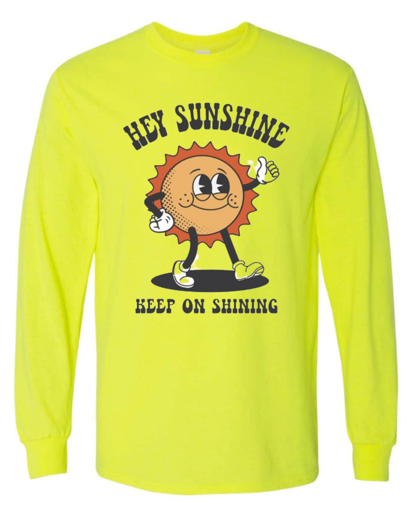 "Hey Sunshine" Long Sleeve T-Shirt