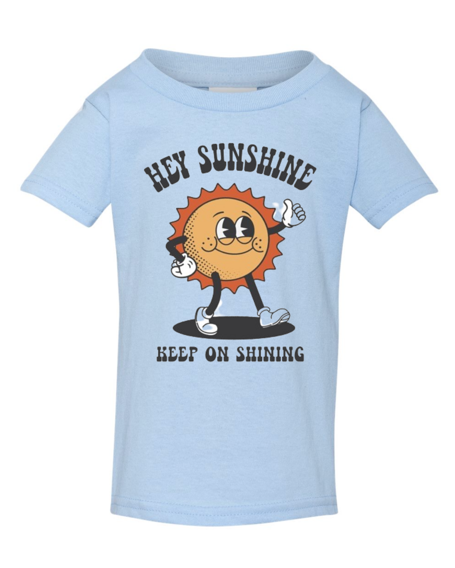 "Hey Sunshine" Toddler T-Shirt